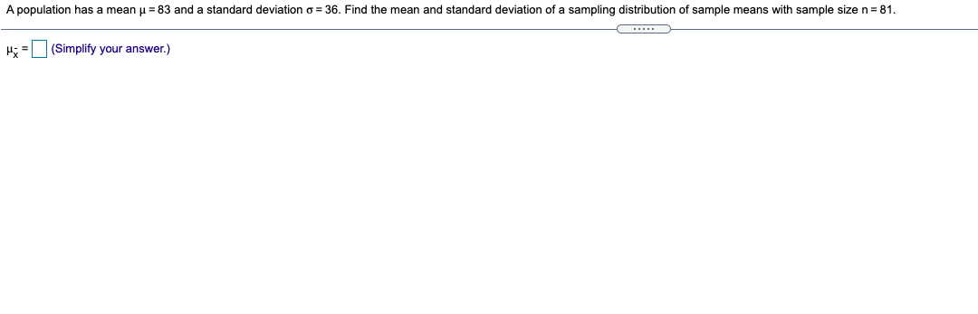 deviation o = 36. Find the mean and standard deviation of a