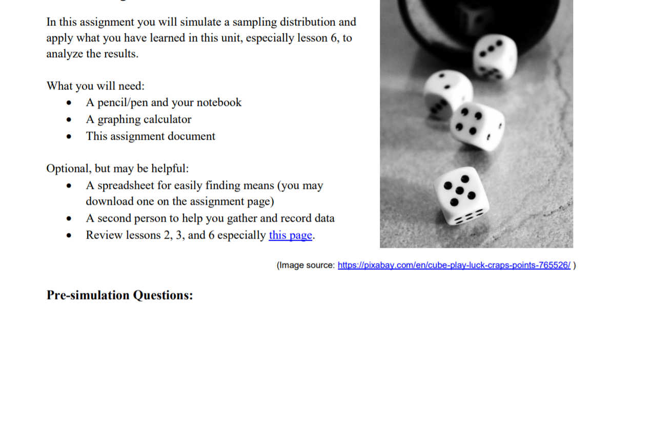 3. In this activity you will simulate 3 sampling distributions for sample