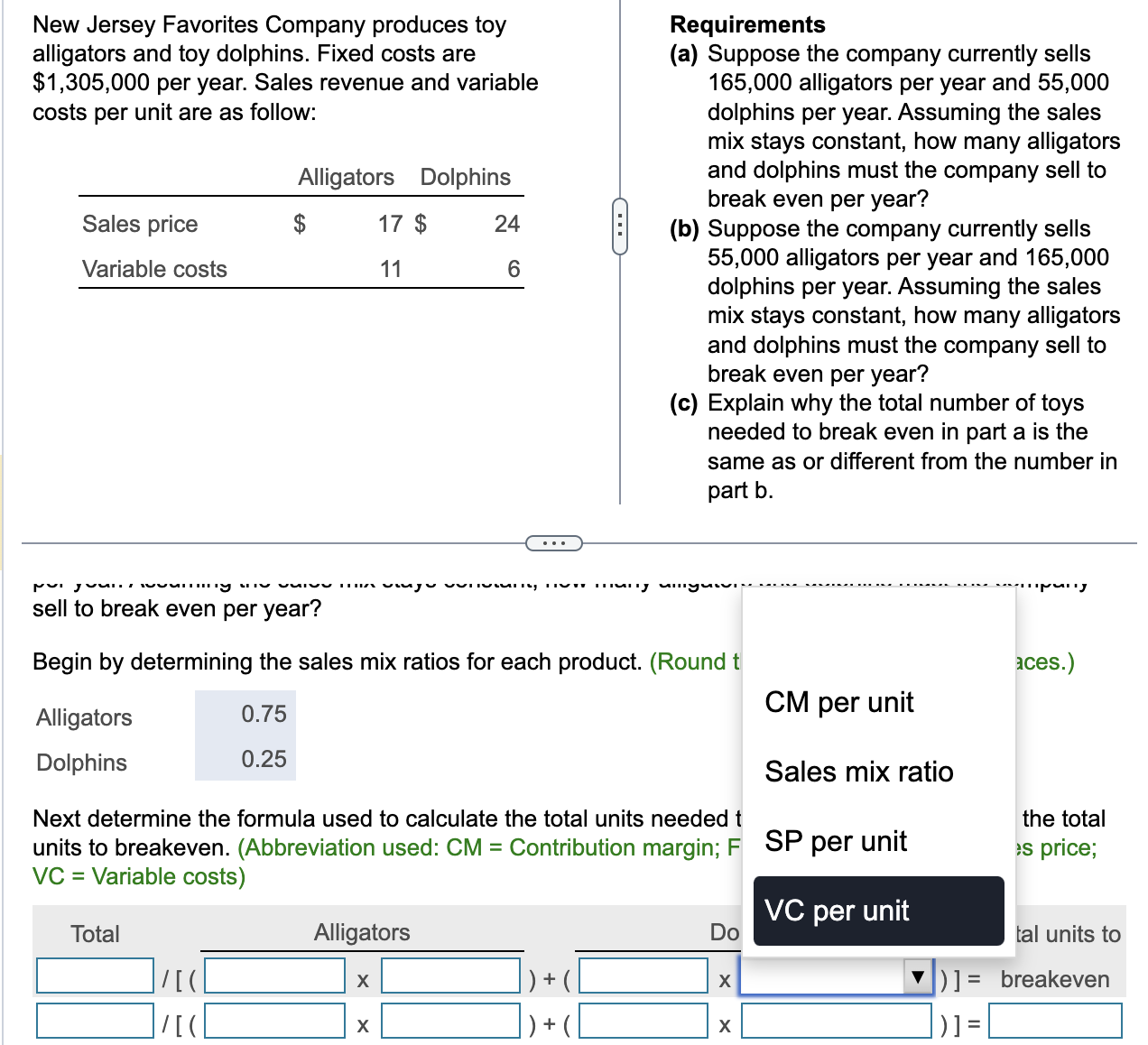 sales mix stays constant, how many alligators Alligators Dolphins and dolphins must