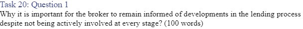 Task 20: Question 1 Why it is important for the broker