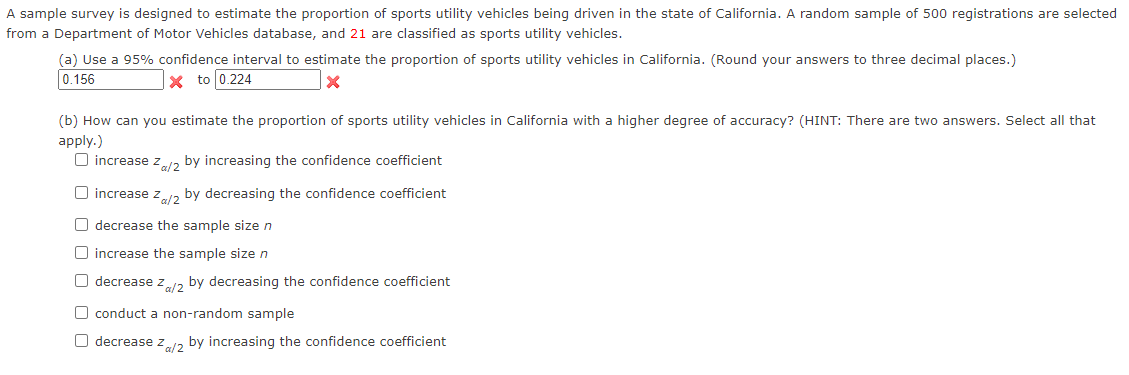 vehicles being driven in the state of California. A random sample of