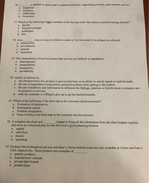 customer service, Inspection . Inventory C. Offshoring d. Promotion 37. Which of