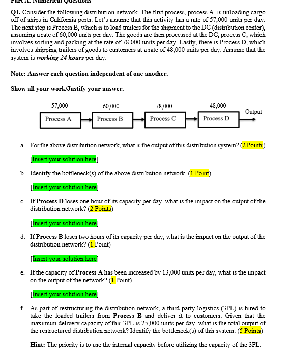  Q1. Consider the following distribution network. The first process, process A,