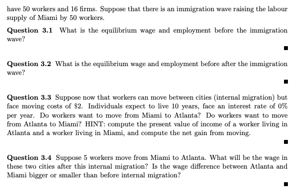 Miami and Atlanta. Workers in each city have a yearly labour supply