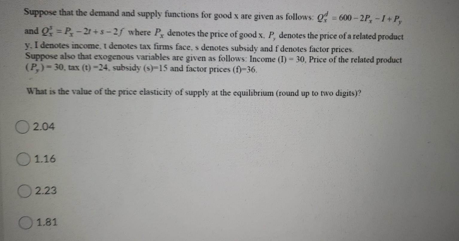 denotes subsidy and f denotes factor prices. What happens to the demand