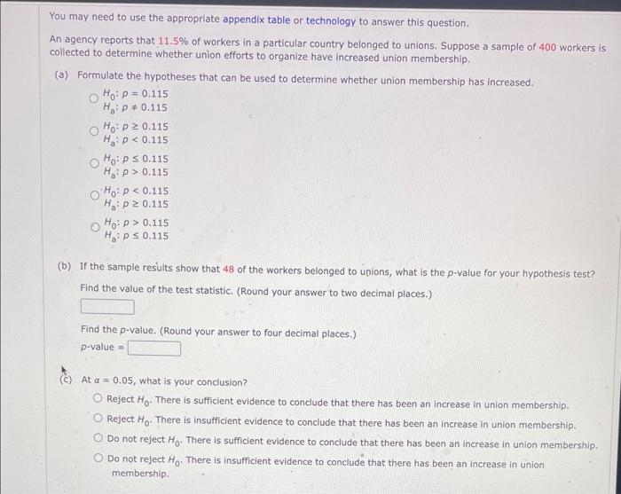 technology to answer this question. An agency reports that 11.5% of workers