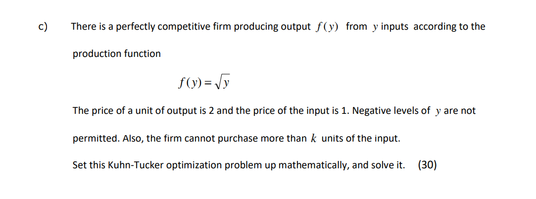 y inputs according to the production function rm = J? The price
