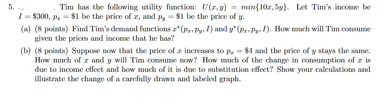5. ._' . Tim has the following utility function: U(2:,y) =