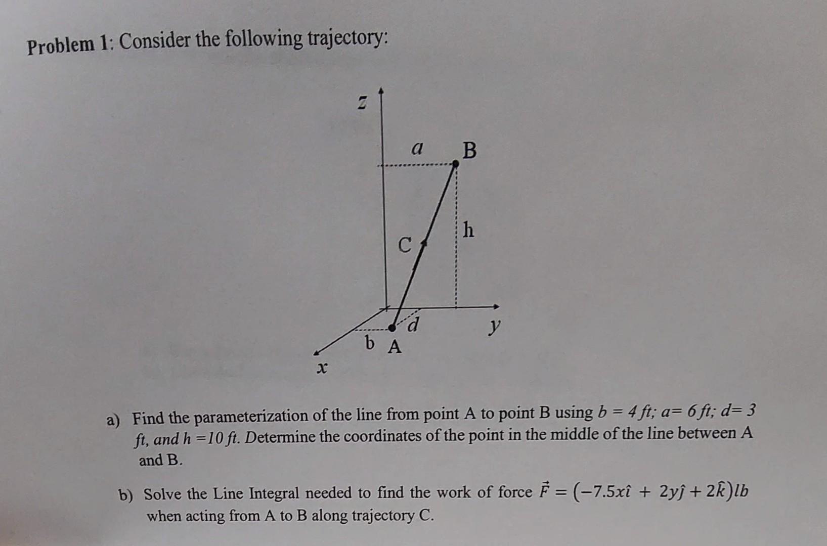 bA a) Find the parameterization of the line from point A to