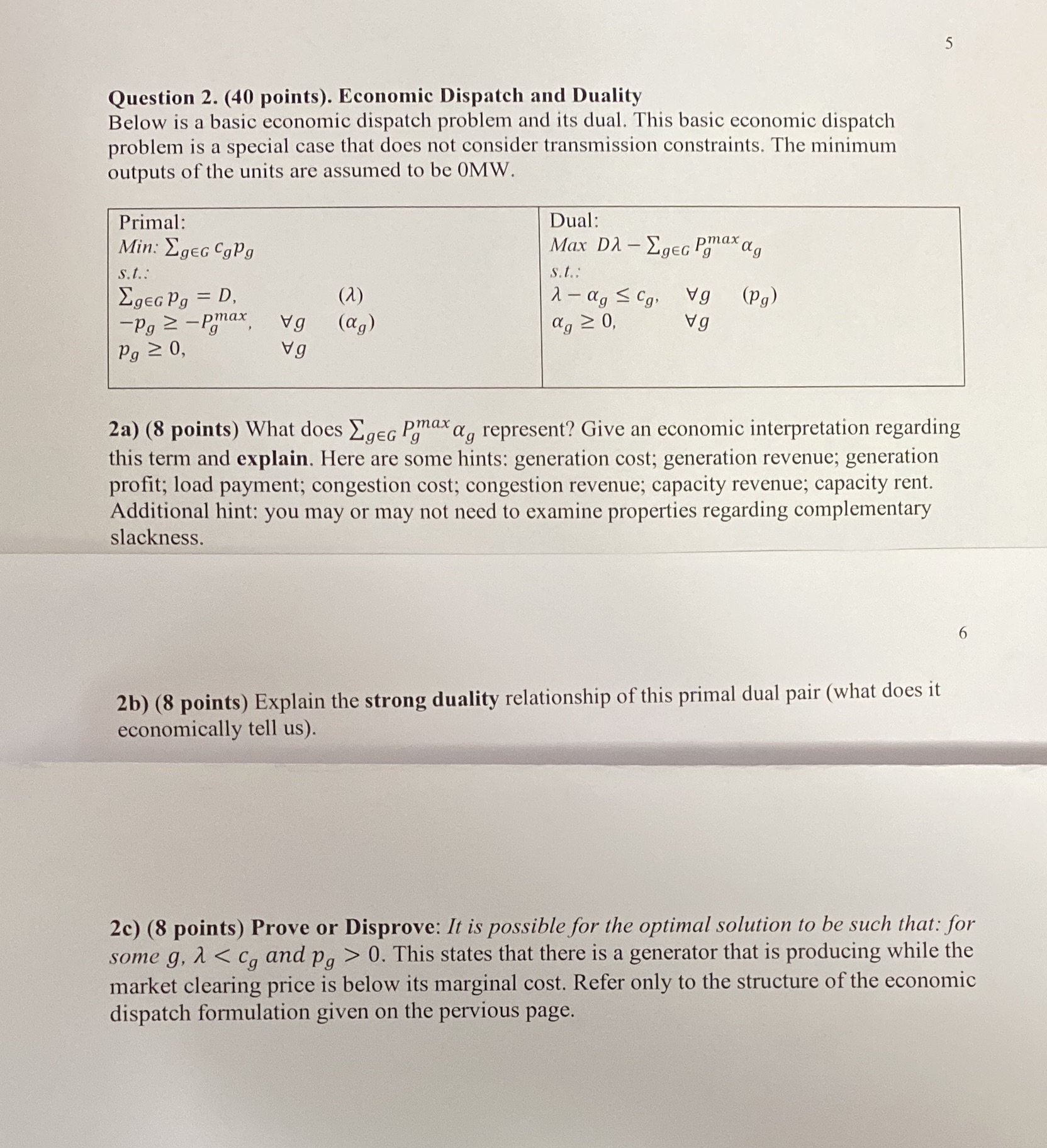 Economic Dispatch and Duality Question 2. (40 points). Economic Dispatch and