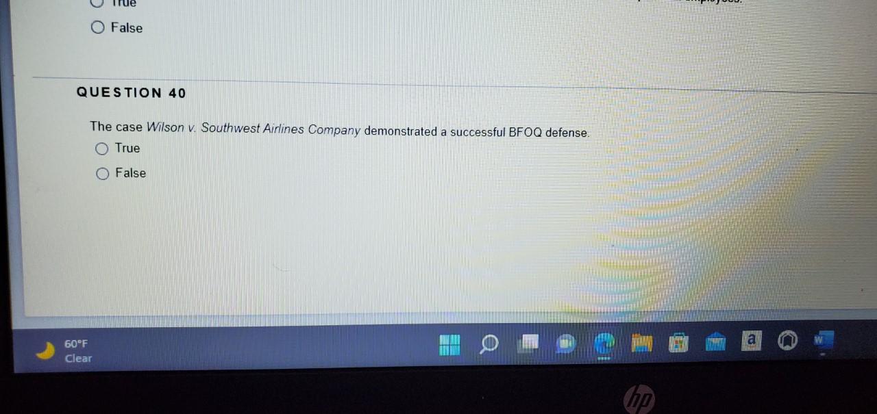 national origin, gender/sex, and religion. O True O False QUESTION 32 2
