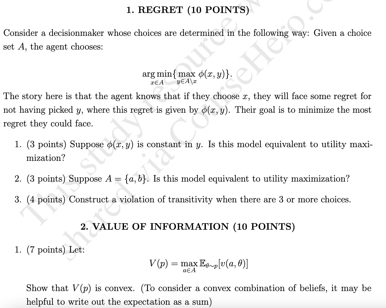 in the following way: Given a choice set A, the agent chooses: