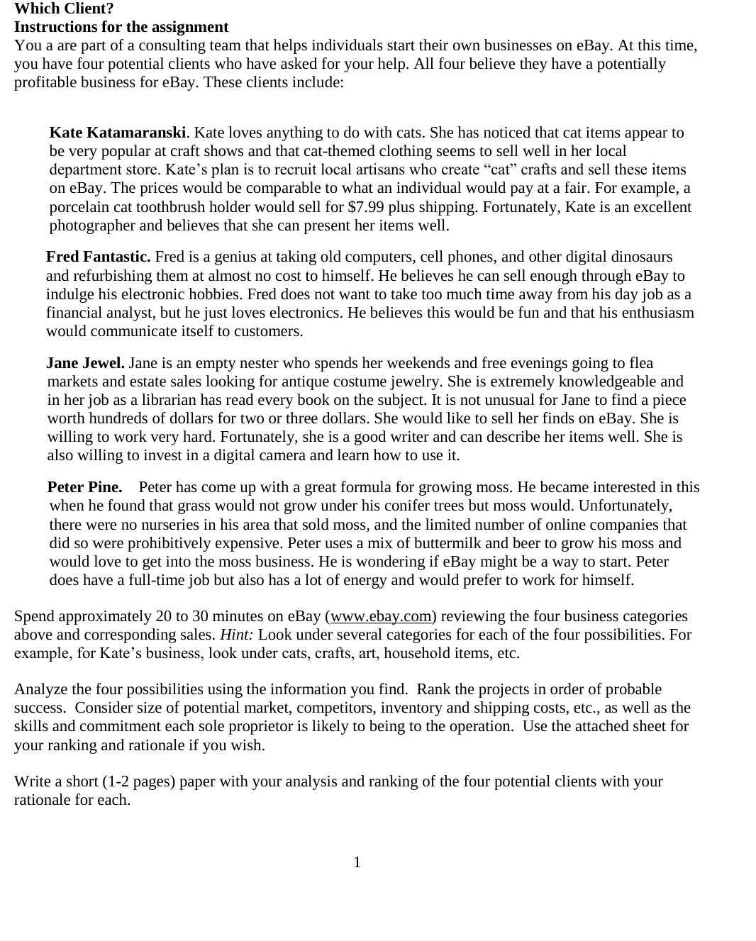 Which Client? Instructions for the assignment You a are part of