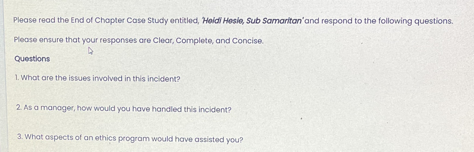  Please read the End of Chapter Case Study entitled, 'Heidi Hesie,