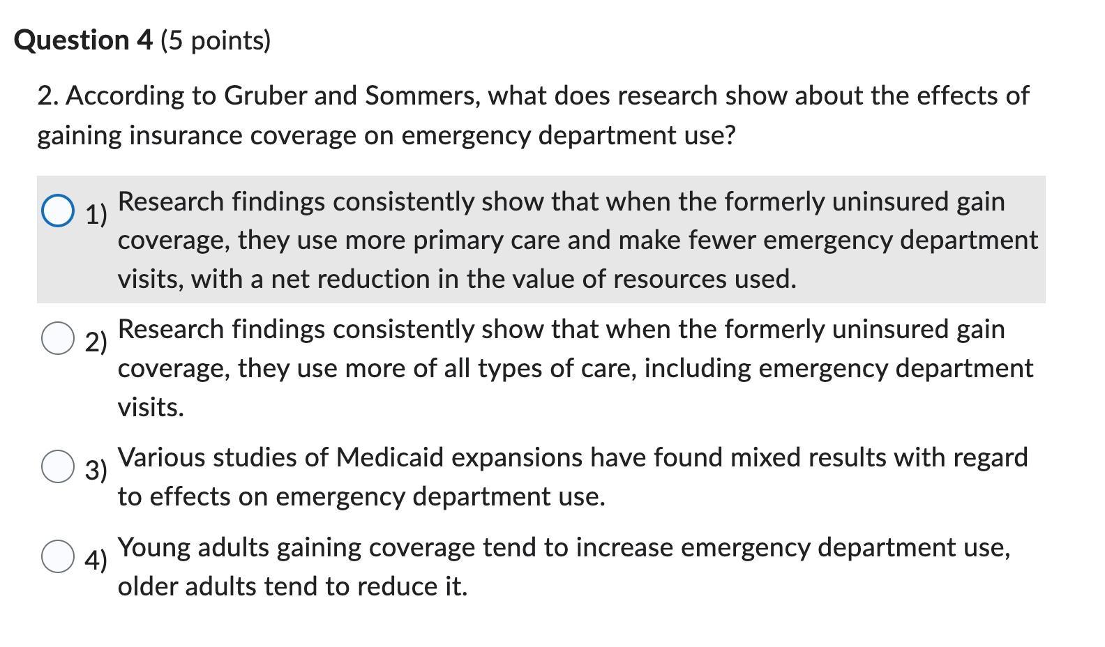 any age less than 65. O 4) Uninsured rates decline as adults