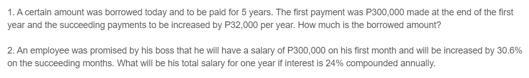  Engineering EconomicsTopic: Uniform Arithmetic Gradient/Uniform Geometric Gradient 1.A certain amount was
