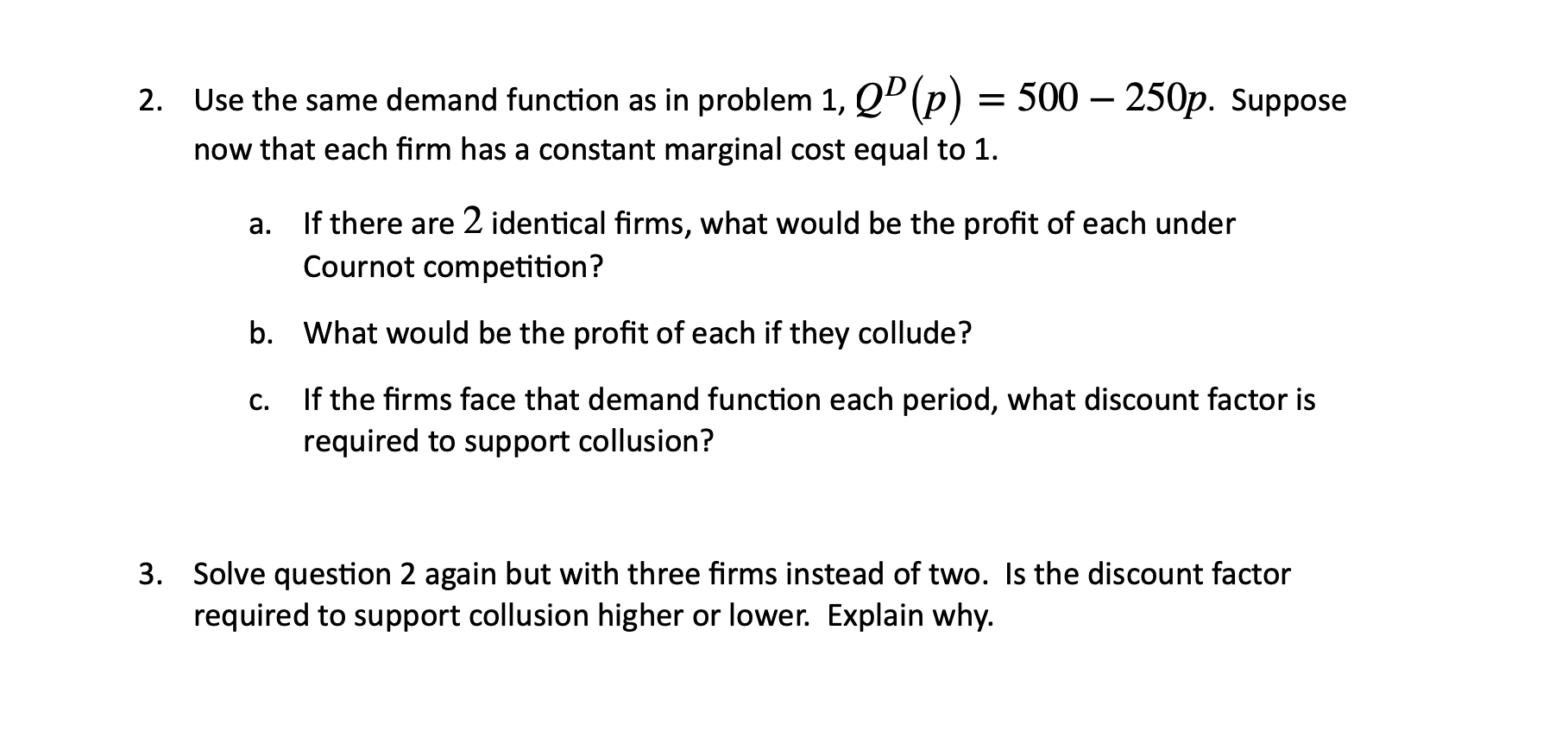 2. Use the same demand function as in problem 1, Q"(p)