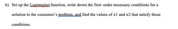 3x1x2, subject to the budget constraint, 5x1 + 7x2 = 630. (i.e.p,