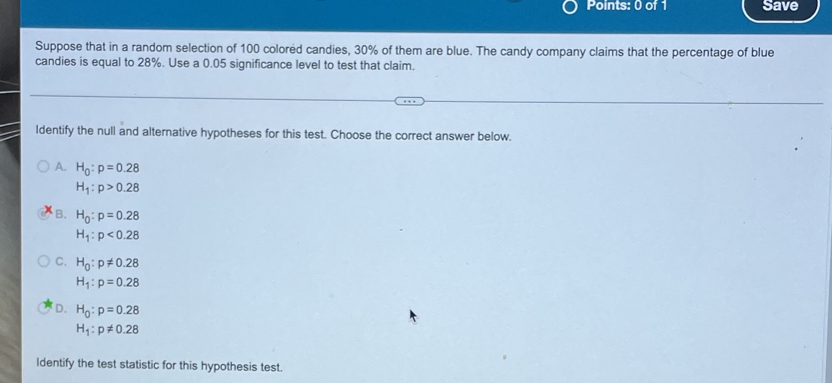 D) the conclusion? Points: 0 of 1 Save Suppose that in a