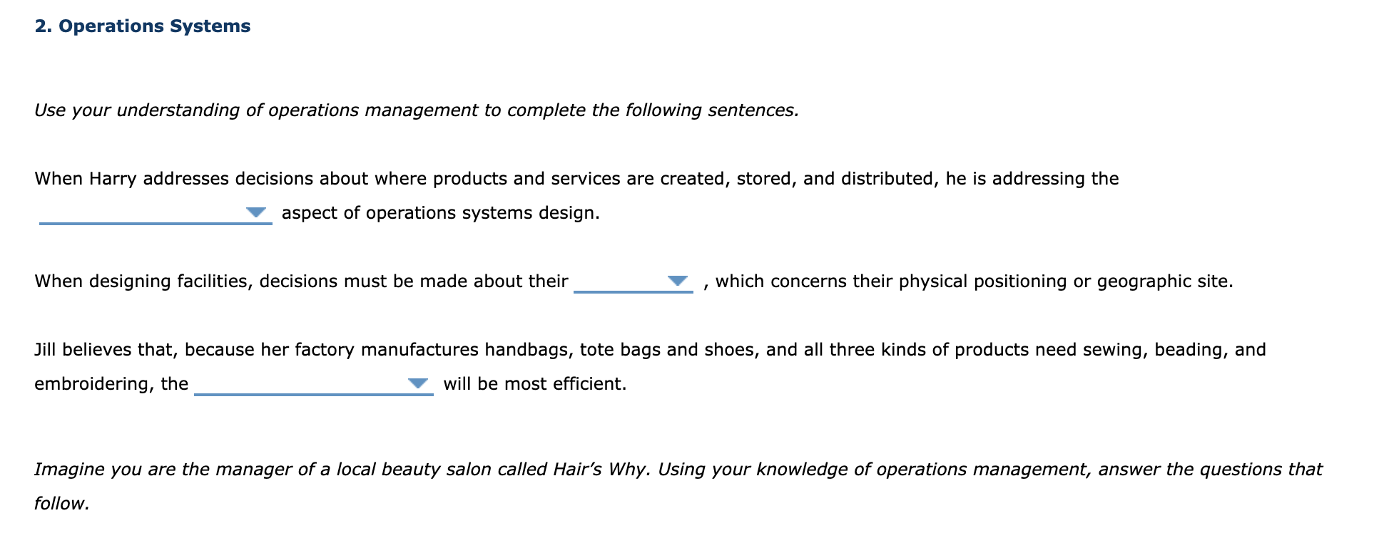 created, stored, and distributed, he is addressing the V aspect of operations