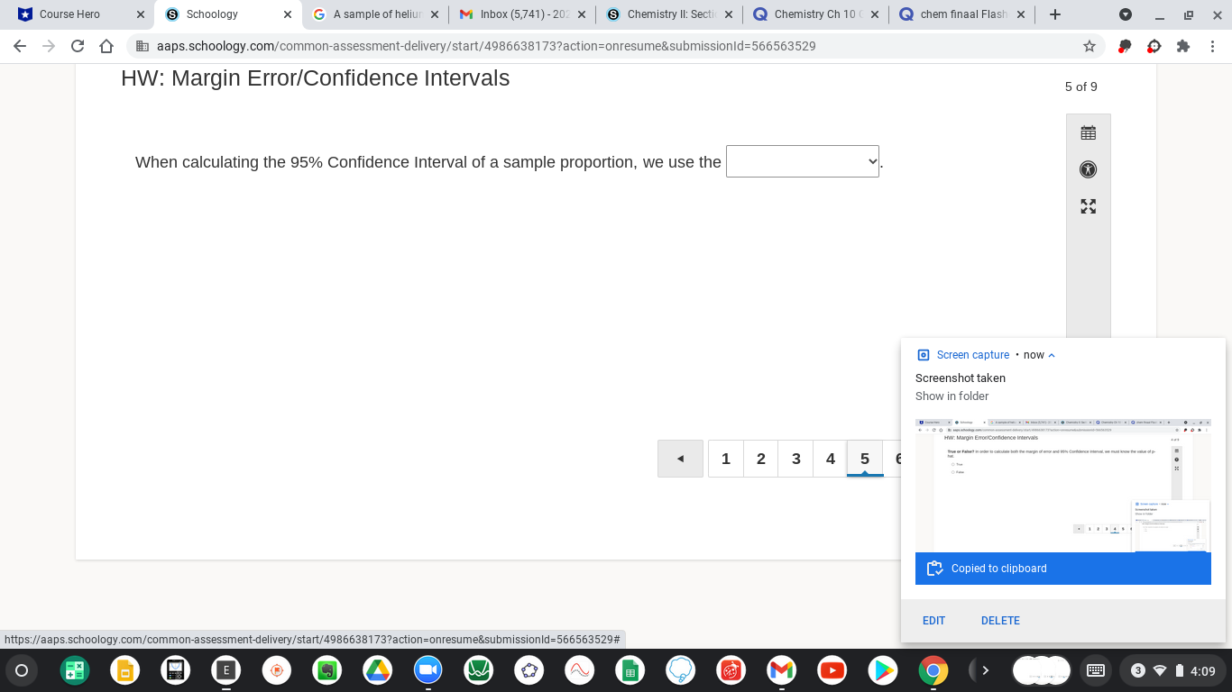 10 ( x Q chem finaal Flash x + X aaps.schoology.com/common-assessment-delivery/start/4986638173?action=onresume&submissionld=566563529 HW: