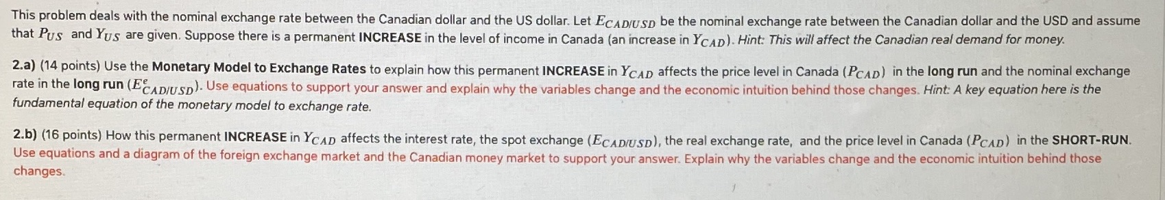 dollar and the US dollar. Let ECAD/USD be the nominal exchange rate