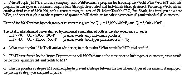 browsing the World Wide Web. MT sells this program to two types