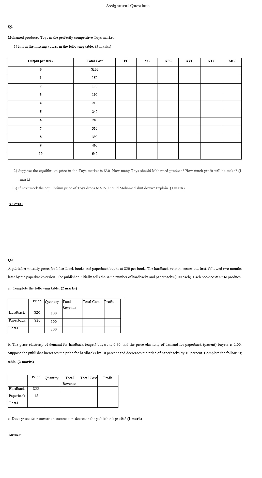 the missing values in the following table: (5 marks) Output per week