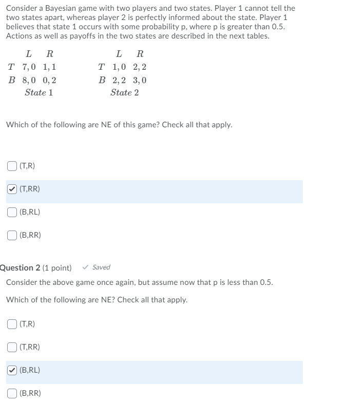  If possible a written explanation Consider a Bayesian game with two