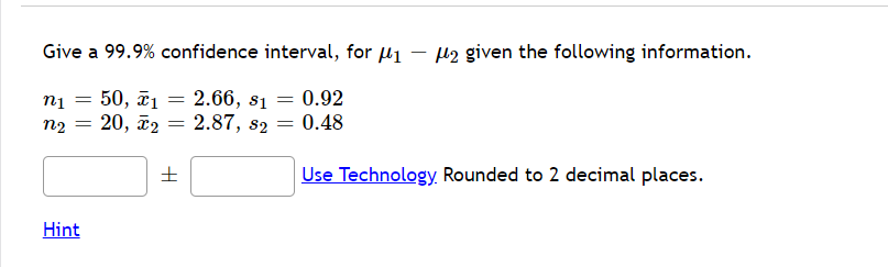 to two decimal places. You are testing the claim that the proportion