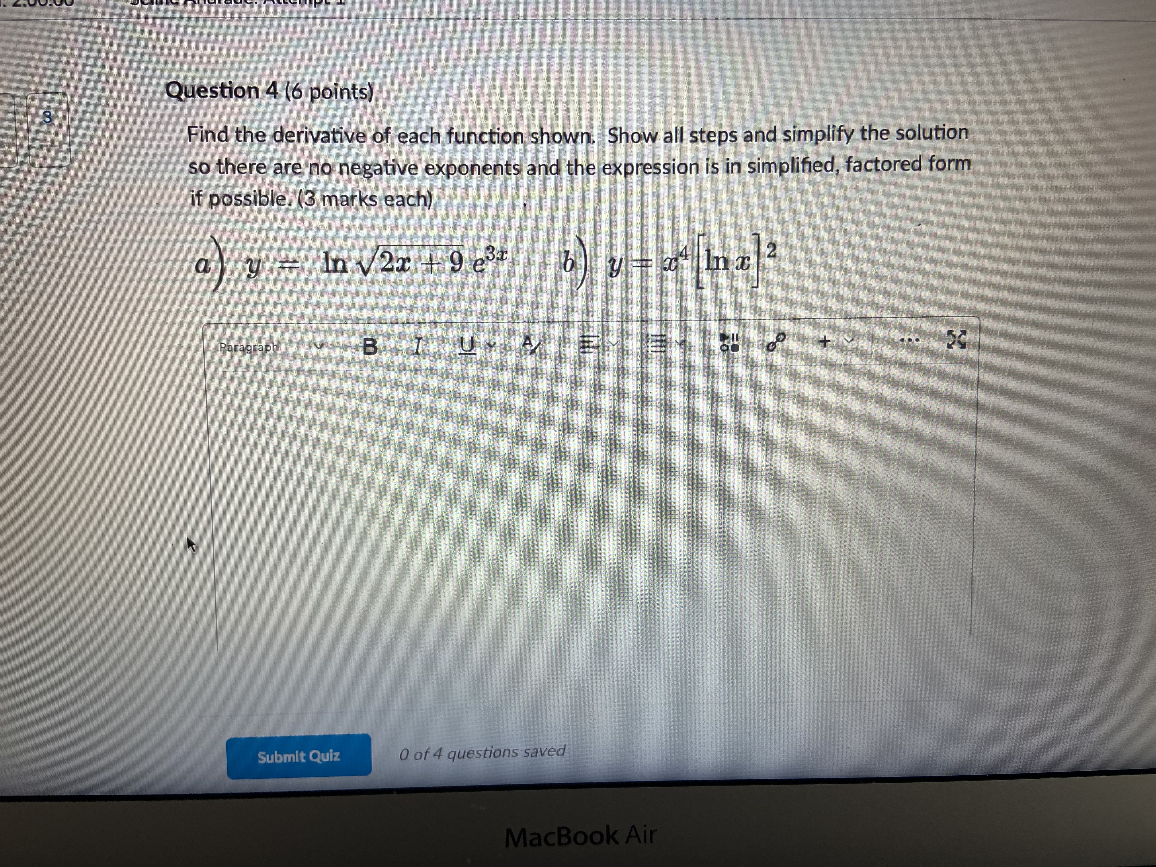 work for question 4 \fQuestion 4 (6 points) Find the derivative of