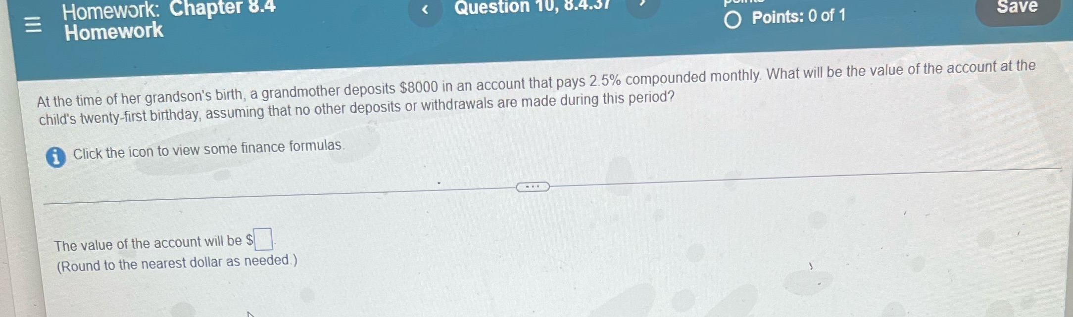 Question 10, Homework 0.4.01 O Points: Oofl save At the ume of