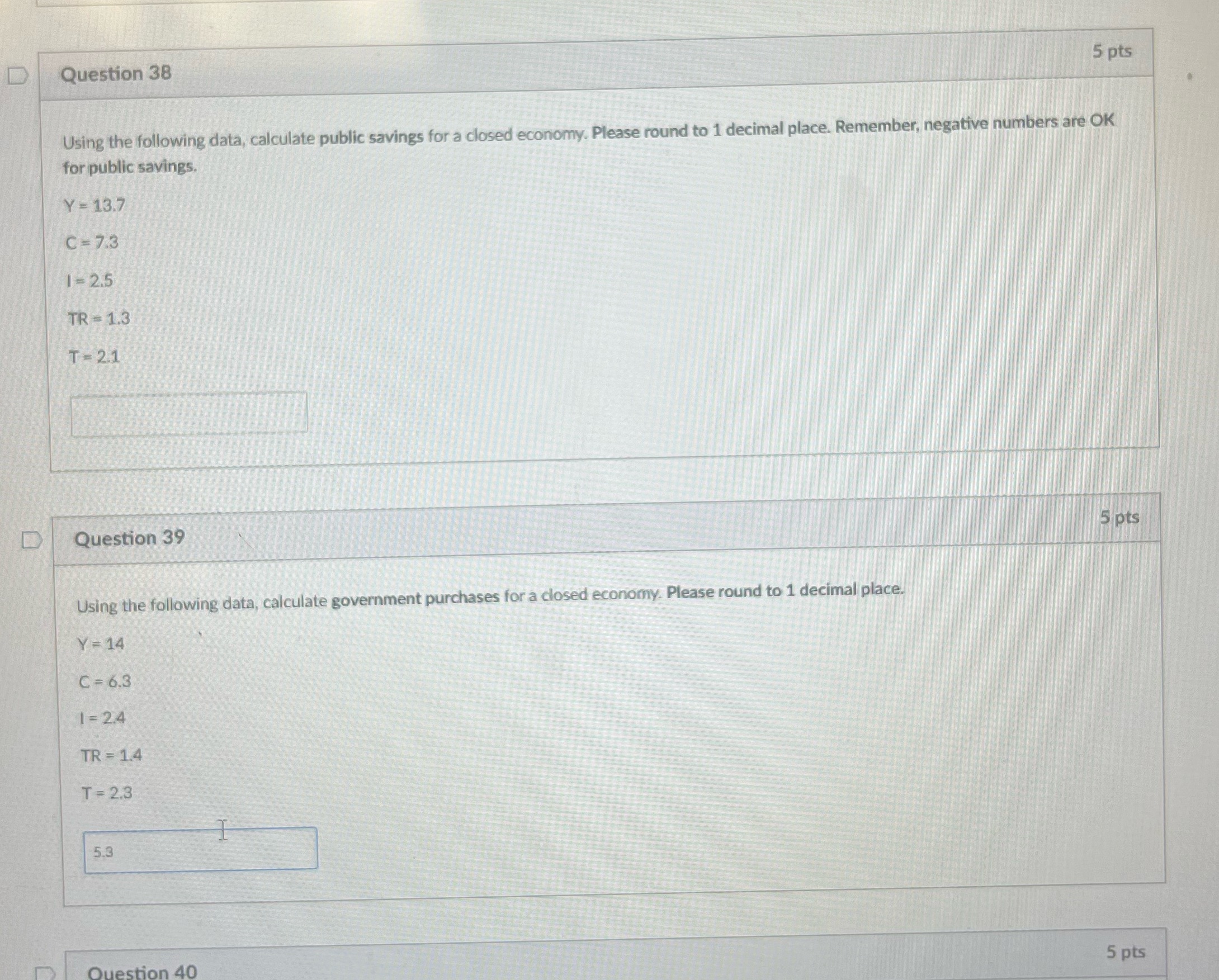 savings for a closed economy. Please round to 1 decimal place. Remember,