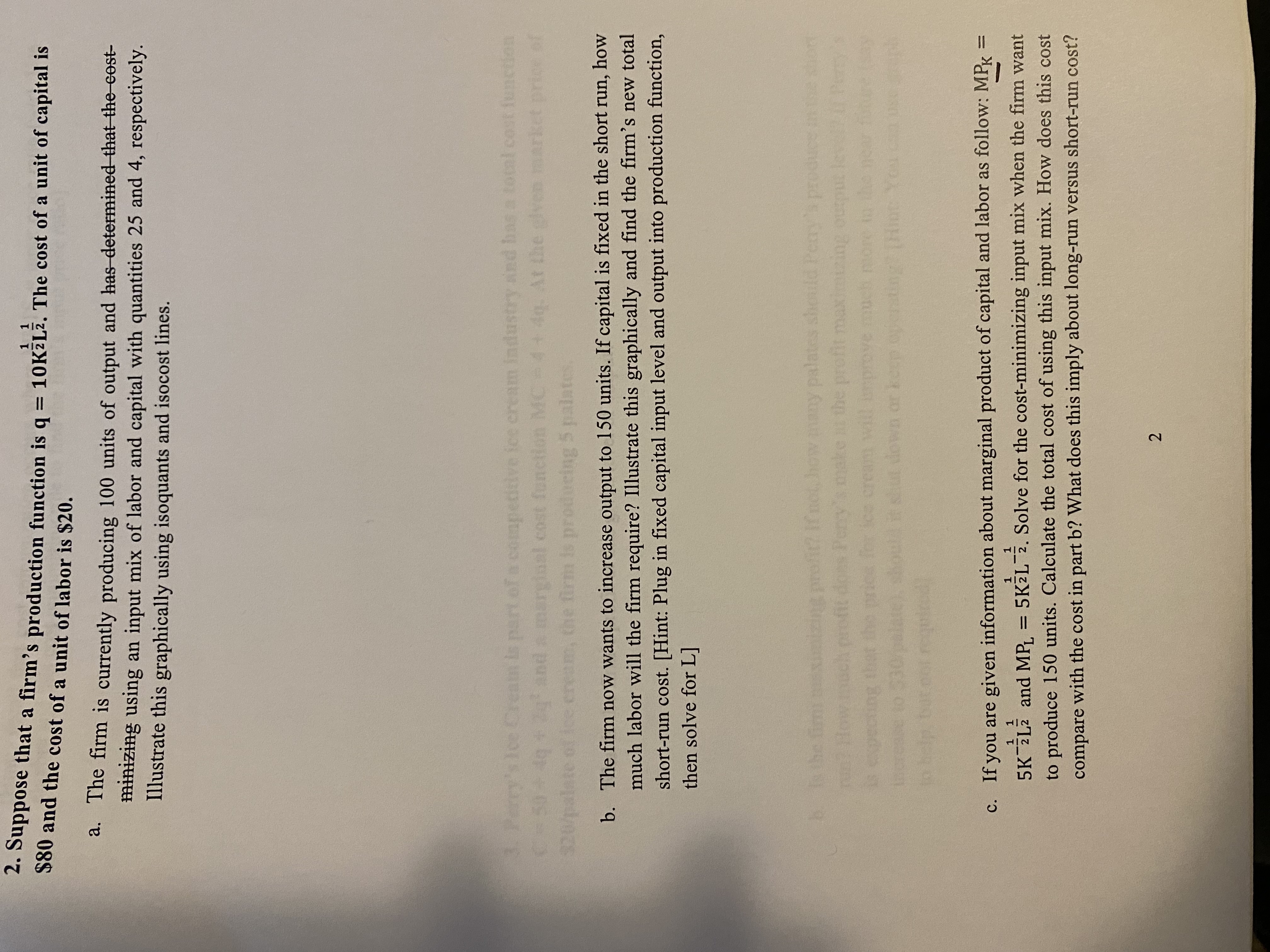 The cost of a unit of capital is $80 and the cost