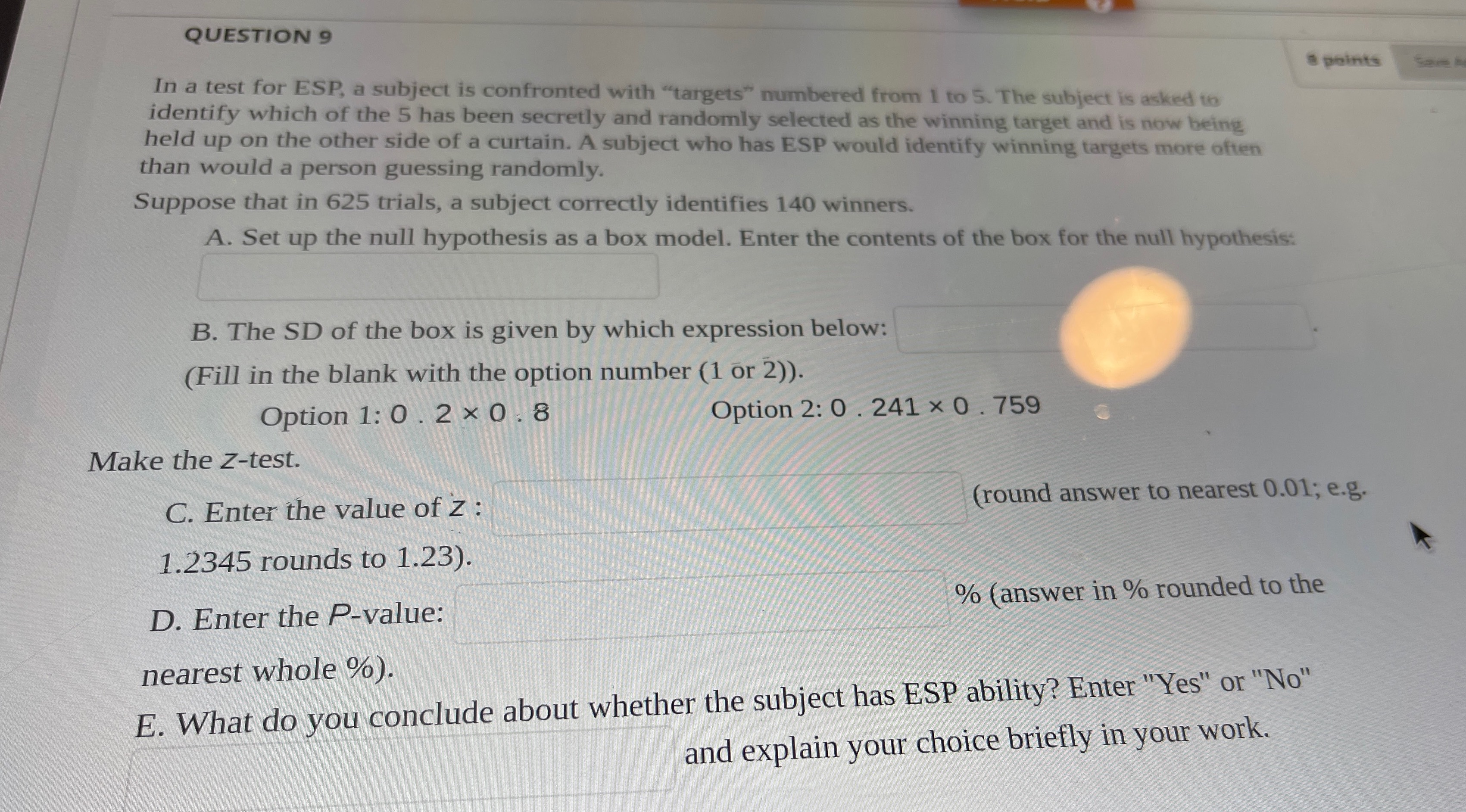confronted with "targets" numbered from 1 to 5. The subject is asked