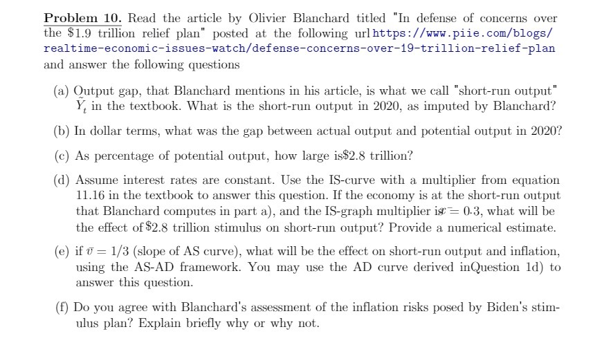 Problem 10. Read the article by Olivier Blanchard titled "In defense