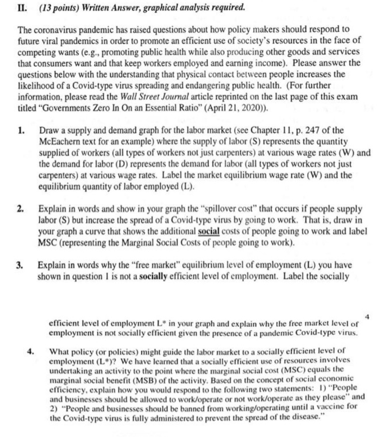 for all your help! II. (13 points) Written Answer, graphical analysis required.