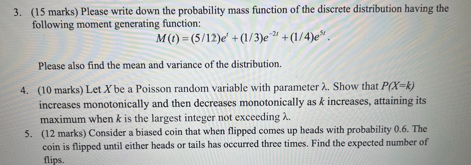 the discrete distribution having the following moment generating function: M(t) = (5/12)e'