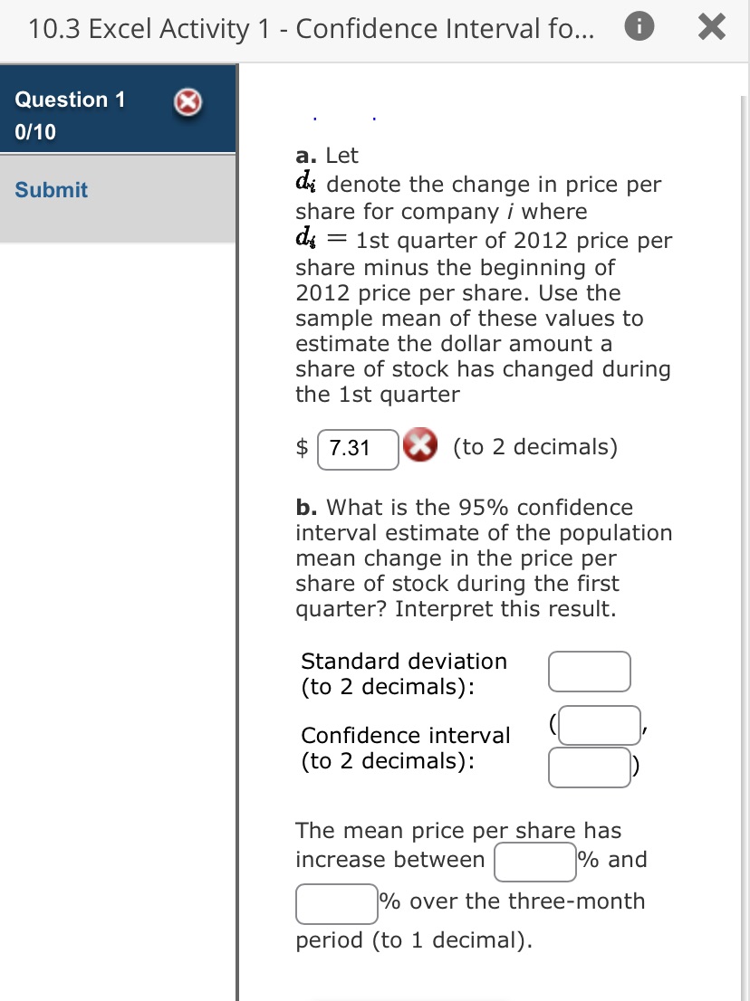 Help please!! 10.3 10.3 Excel Activity 1 - Confidence Interval fo...