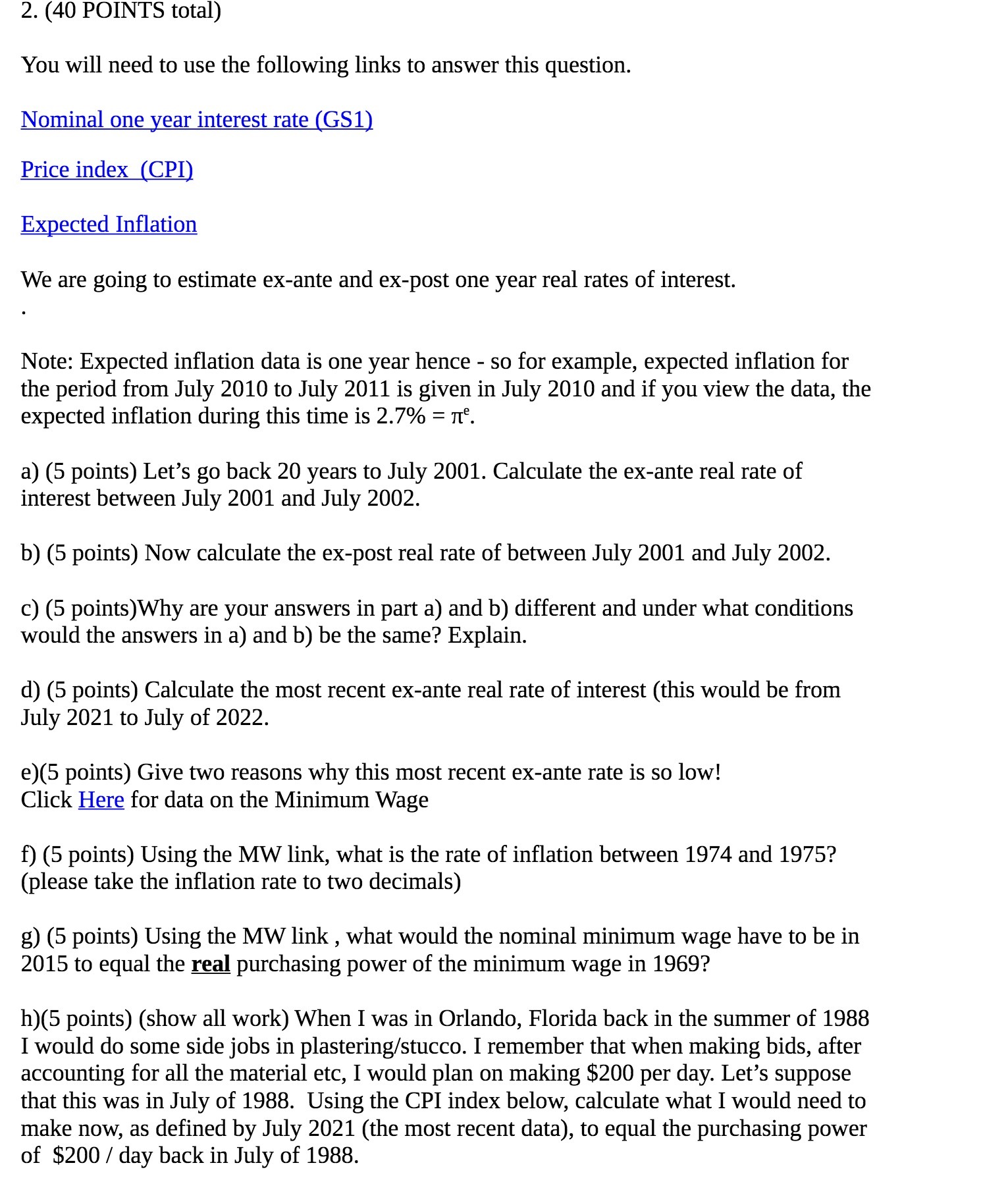 links to answer this question. Nominal one year interest rate (G51) Price