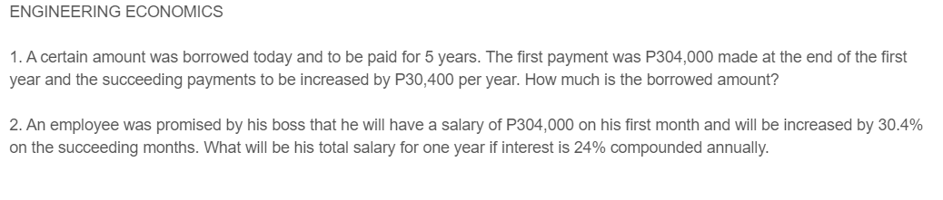 certain amount was borrowed today and to be paid for 5 years.