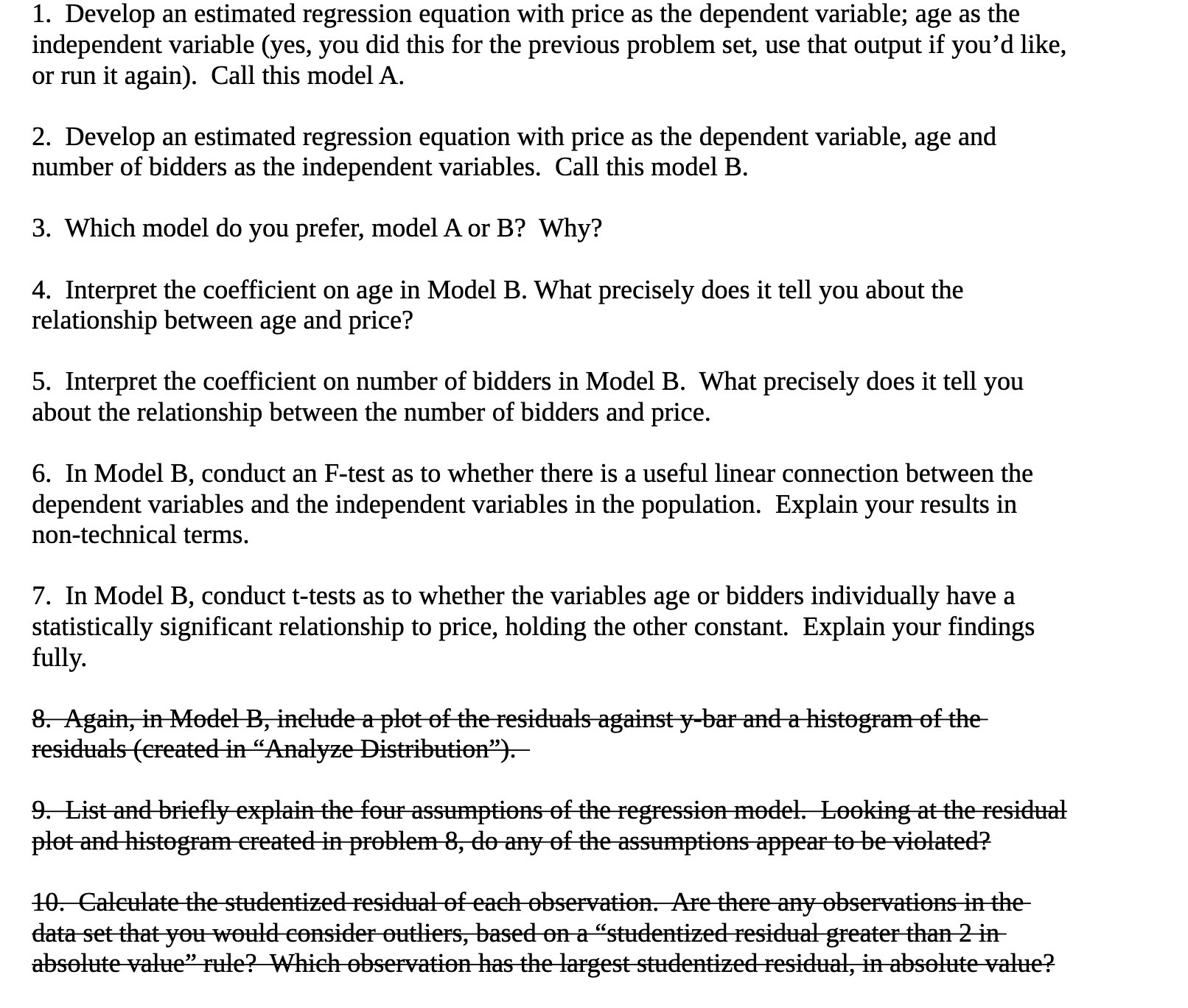 variable; age as the independent variable (yes, you did this for the