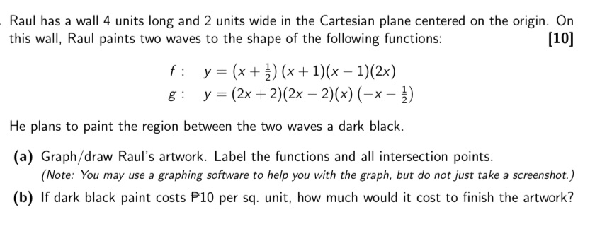 wide in the Cartesian plane centered on the origin. On this wall,