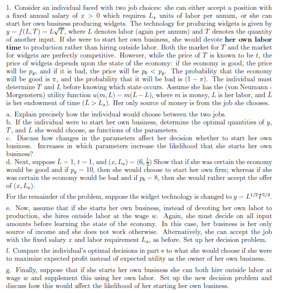 she can start her own business producing widgets. The technology for producing