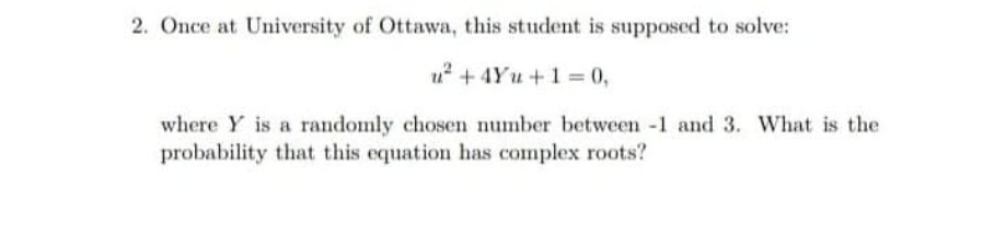 get UPVOTE. 2. Once at University of Ottawa. this student is supposed