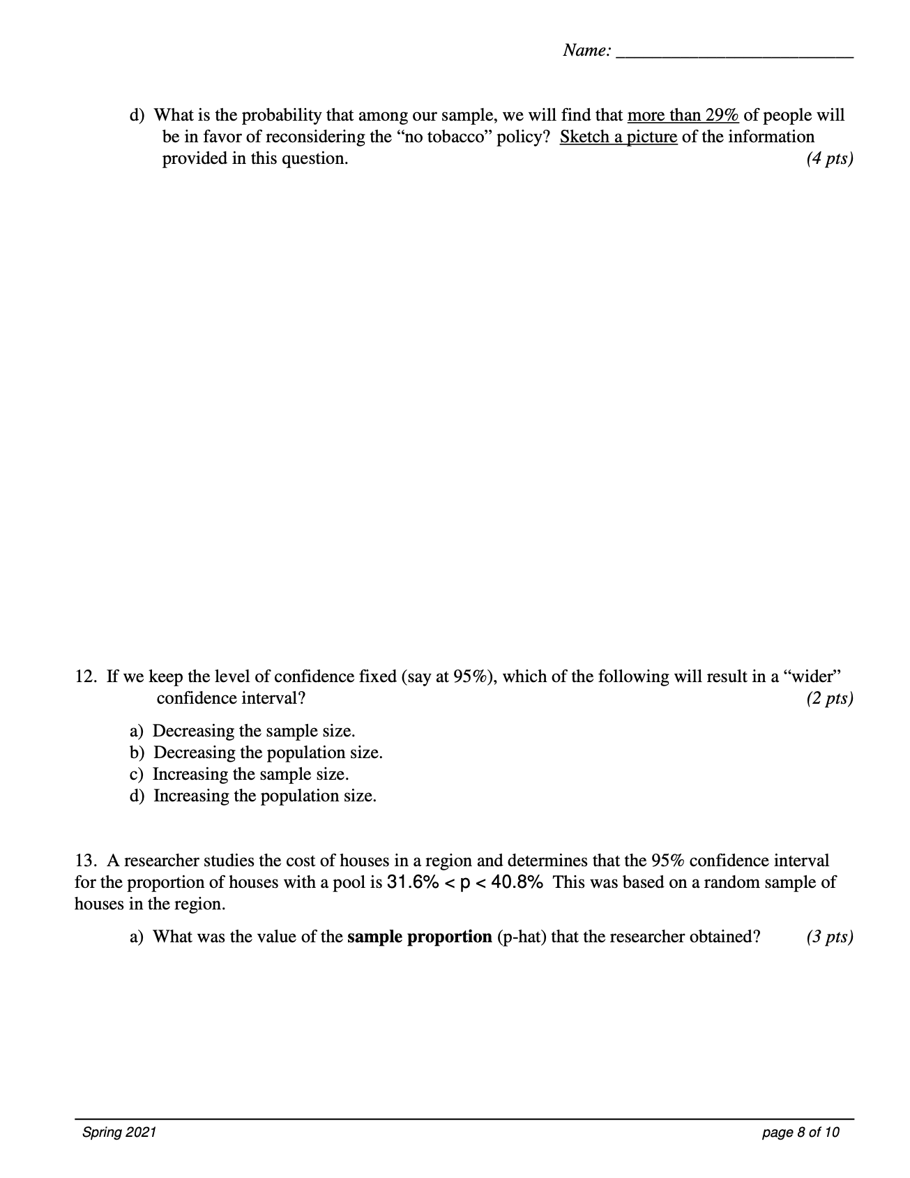 pts) Spring 2021 page 1 of 10 Name: 3. Suppose that the