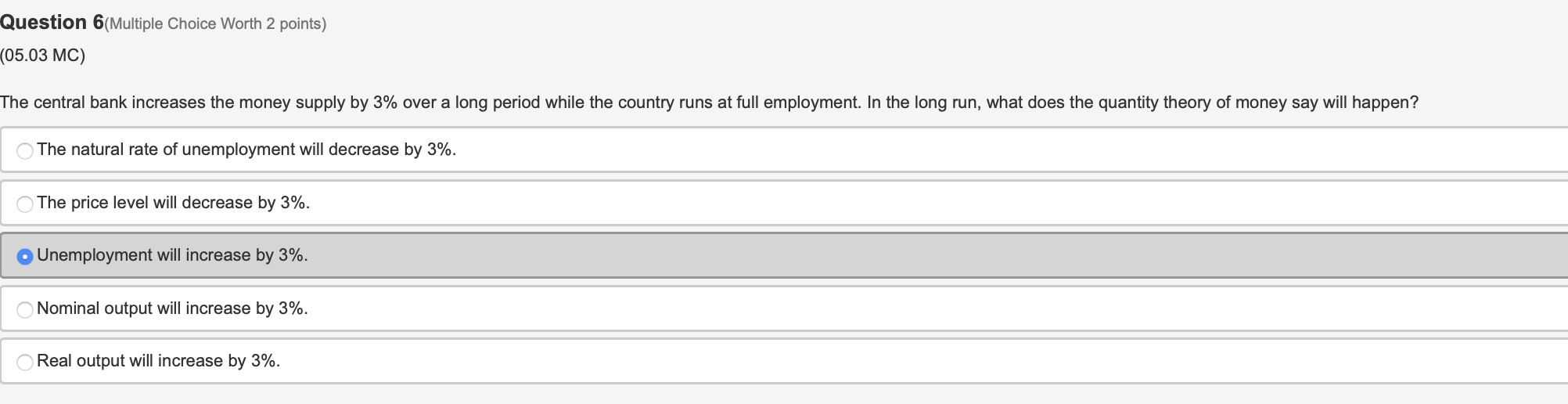 quantity theory of money say will happen? The natural rate of unemployment