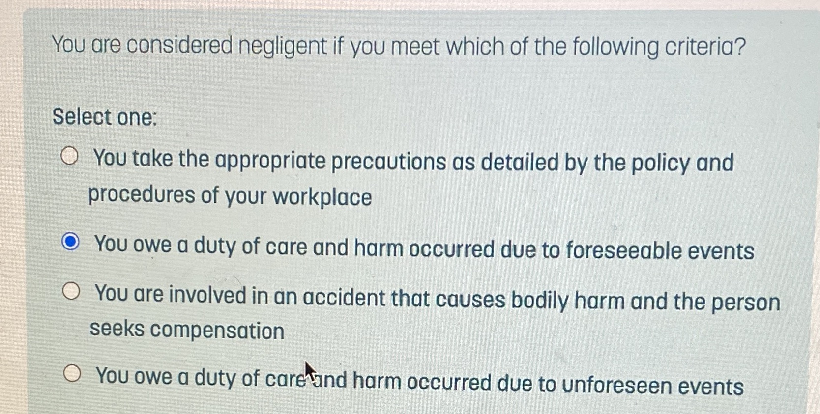 if you meet which of the following criteria? Select one: You take