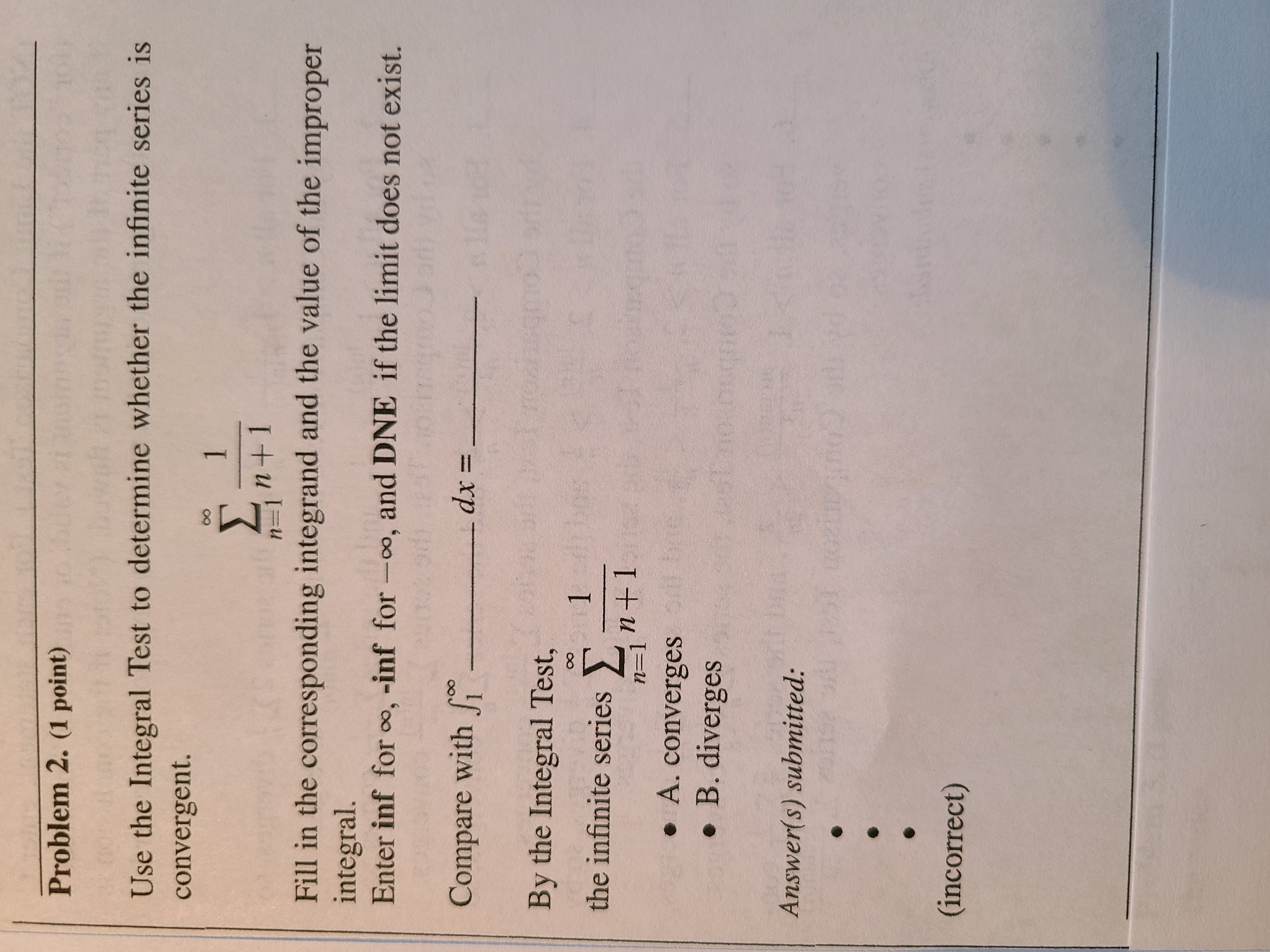 the infinite series is convergent. 00 1 E n = 1 n