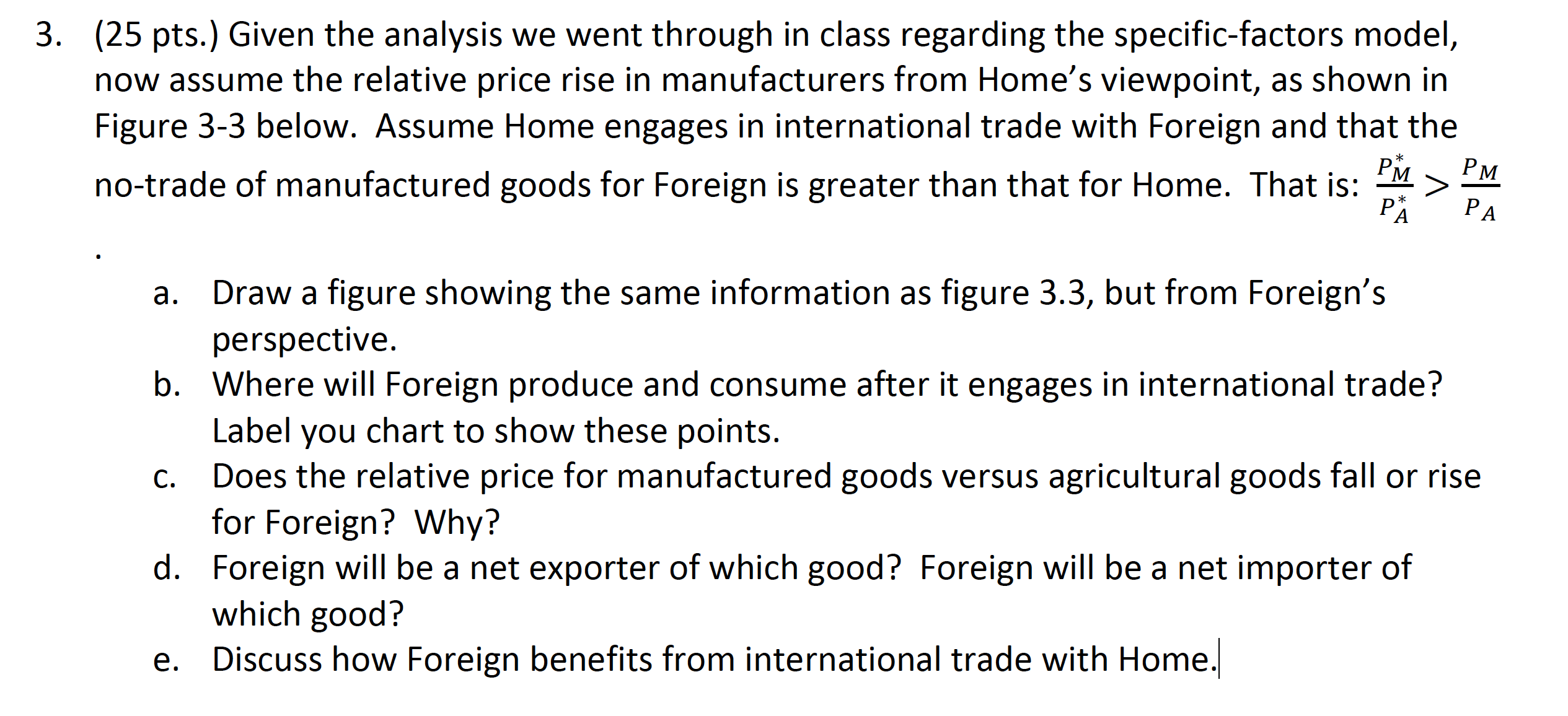 3. (25 pts.) Given the analysis we went through in class